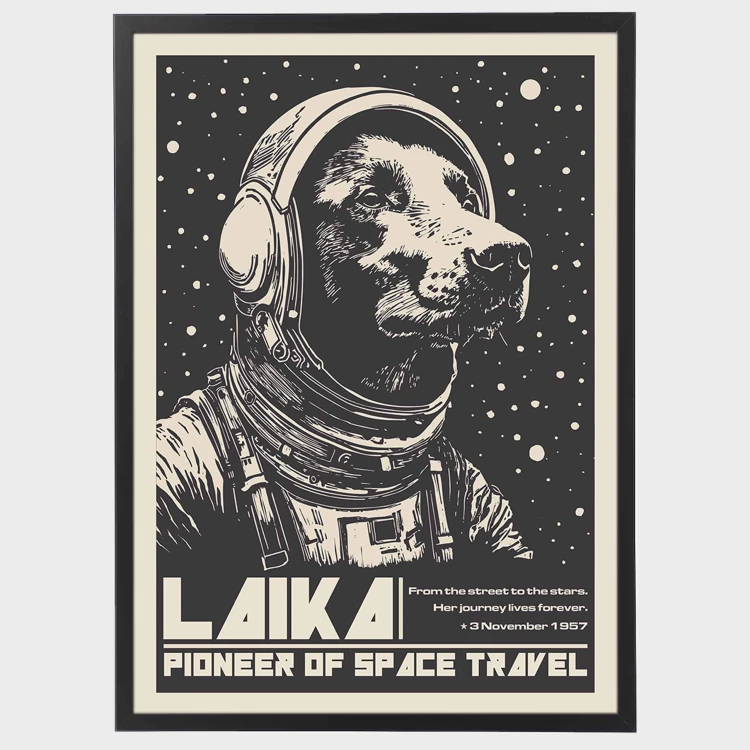 Autorski plakat " Łajka " - pies w kosmosie "